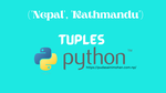 An Introduction to Tuples in Python